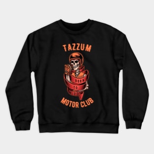 Motor Club Tazzum Crewneck Sweatshirt